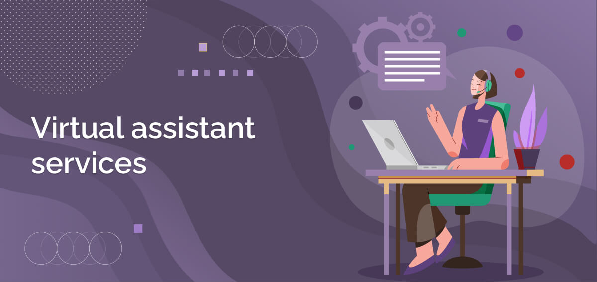 Virtual assistant services